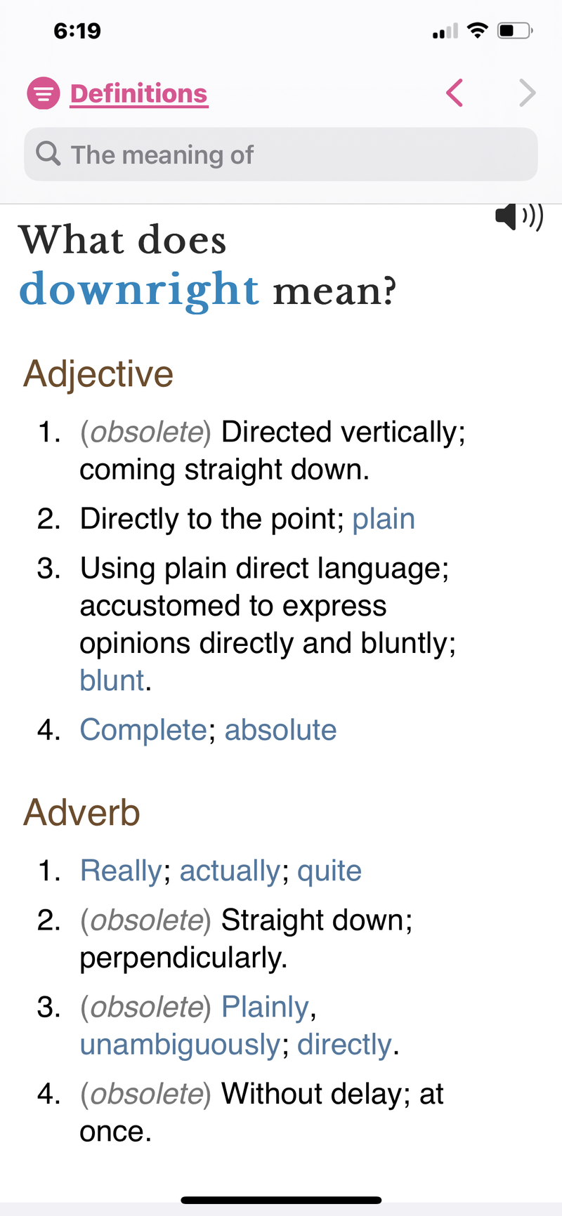 What is the meaning of "downright"? Question about English (US) HiNative