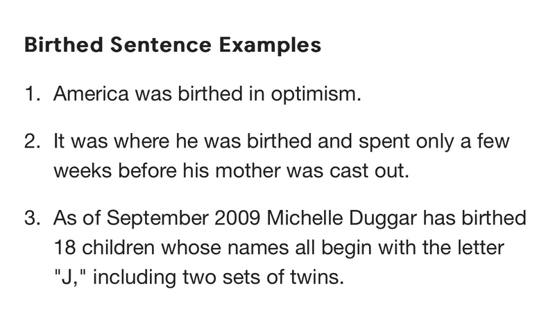 have-you-ever-heard-or-seen-the-word-birth-used-as-a-verb-like-as-in