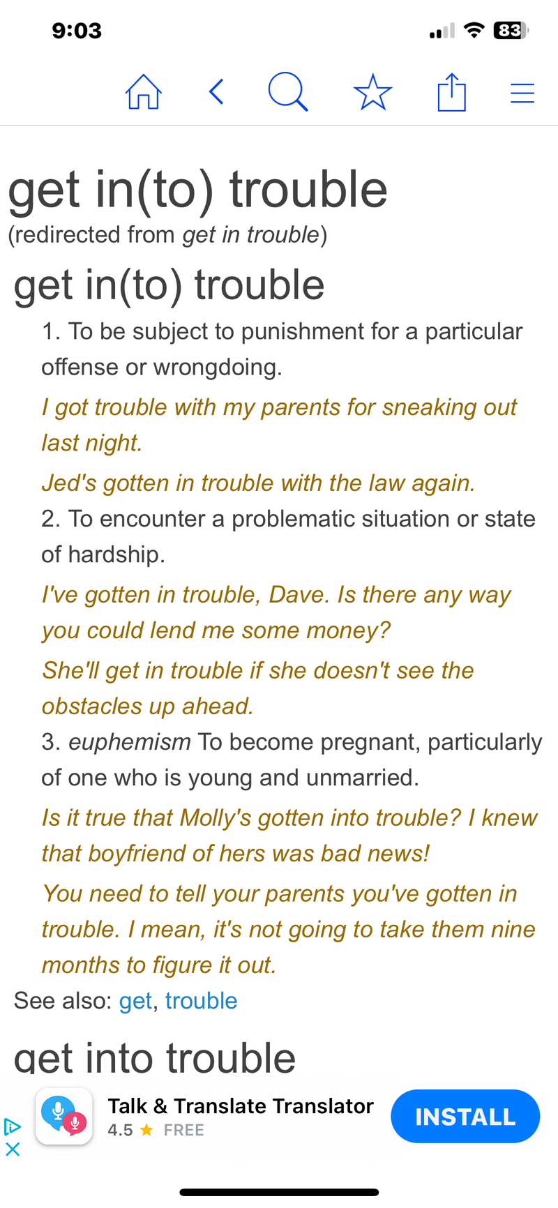 Please show me example sentences with "get in troubles". | HiNative