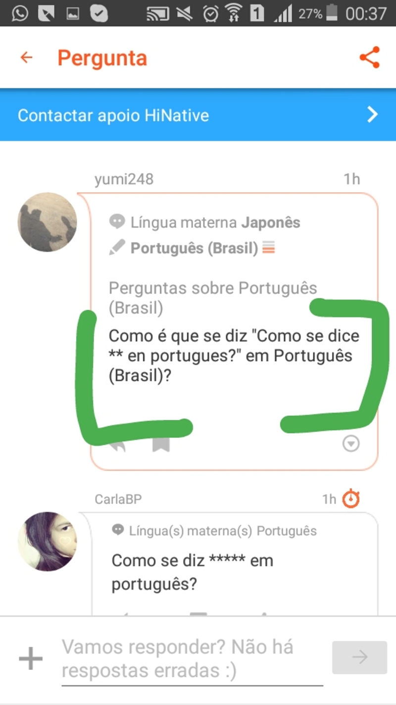 How do you say se dice ** en portugues?"" in Portuguese (Brazil