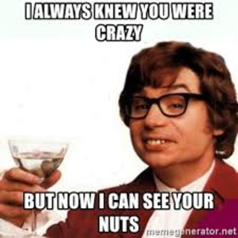 What is the meaning of ""Some people are nuts""? Question about