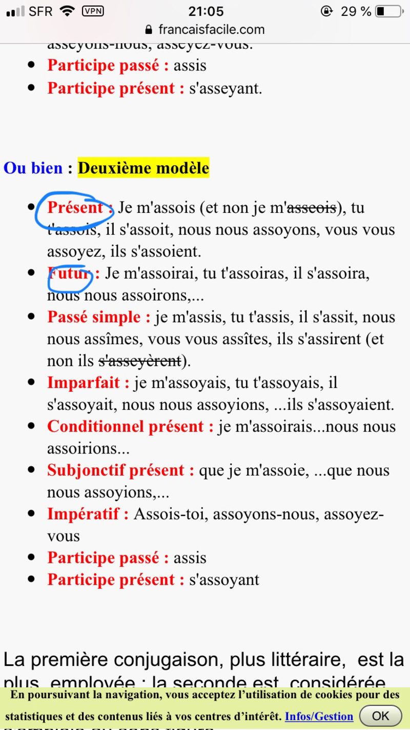 Je M Assois Ou Je M Assieds Is it more common to say je m'assieds or je m'assois? Based on what I read  online, s'asseoir is conjugated both ways..? | HiNative