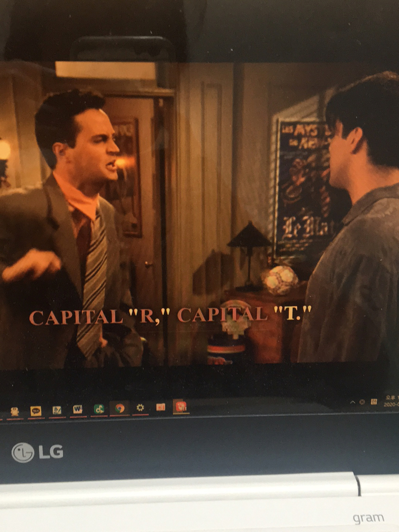 "Capital “R”, Capital “T” "是什么意思？ 关于英语 (美国)（英文） HiNative