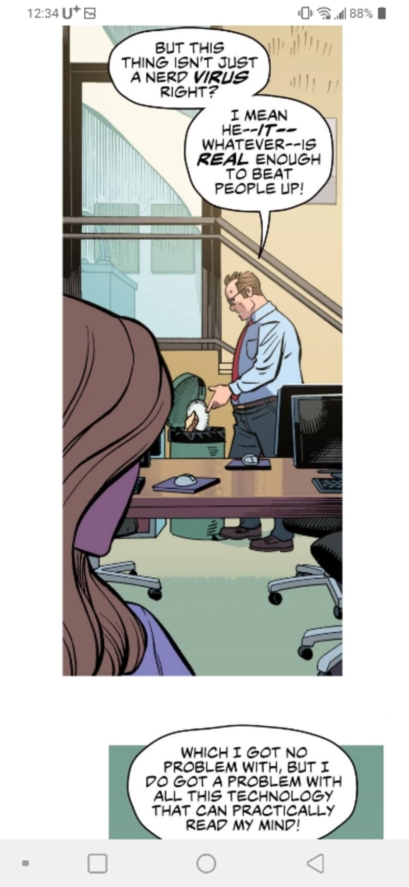 i [did get] a problem with all this technology. 2.